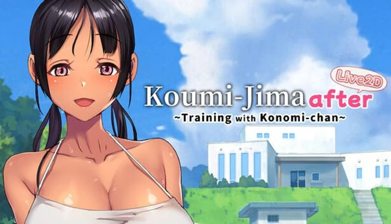 Koumi-Jima after Training with Konomi-chan live2d