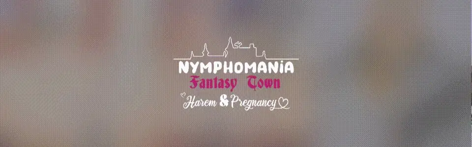 Nymphomania Fantasy Town
