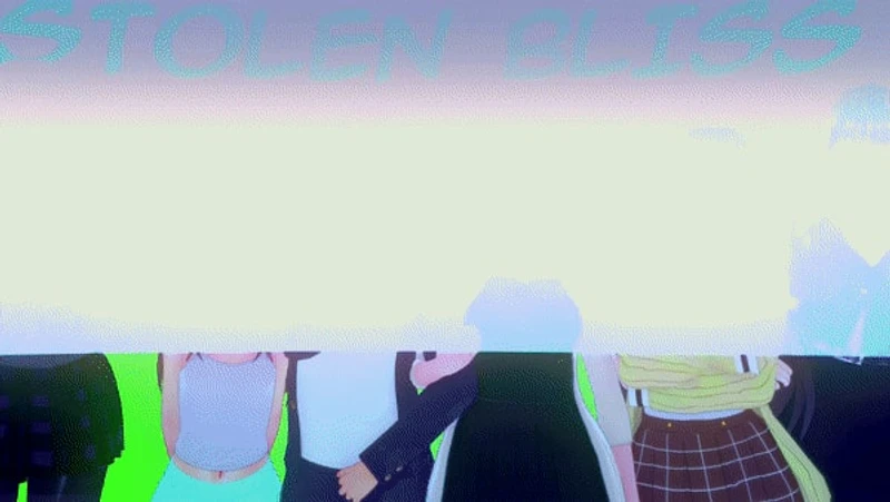 Stolen Bliss
