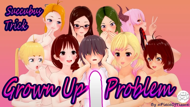 Succubus Trick: Grown Up Problem