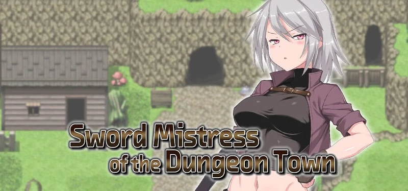 Sword Mistress of the Dungeon Town