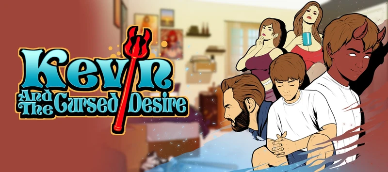 Kevin and the Cursed Desire