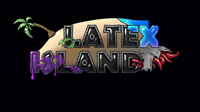 Latex Island
