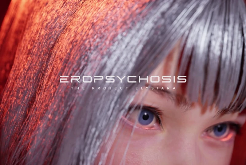 Eropsychosis: The Project Elysiara