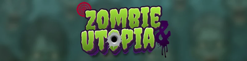 Zombies & Utopia