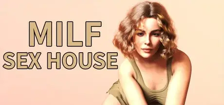 MILF Sex House