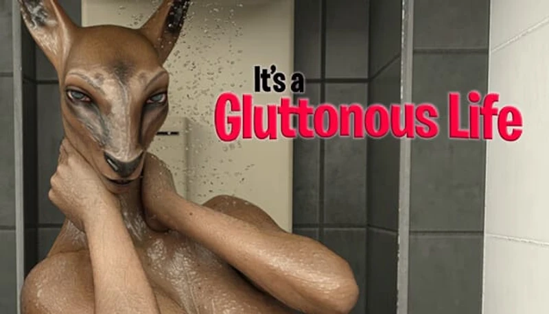 It's a Gluttonous Life