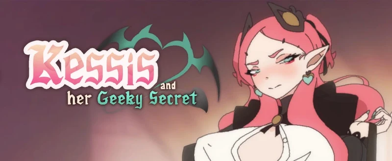 Kessis and her Geeky Secret